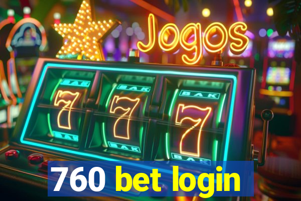 760 bet login